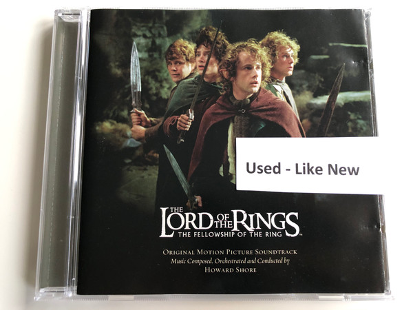 The Lord Of The Rings: The Fellowship Of The Ring (Original Motion Picture Soundtrack) / Music Composed, Orchestrated and Conducted by Howard Shore ‎/ Reprise Records ‎Audio CD 2001 / 9362-48242-2