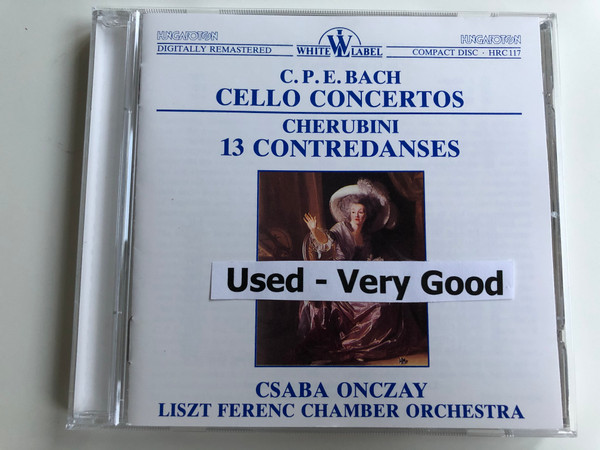 C.P.E. Bach - Cello Concertos / Cherubin 13 Contredanses / Csaba Onczay / Liszt Ferenc Chamber Orchestra / White Label Audio CD 1989 Stereo / HRC 117