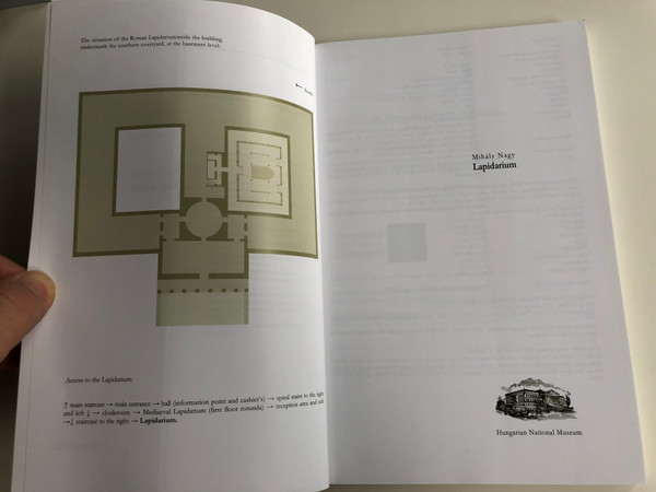 Roman stones by Mihály Nagy - Lapidarium / Guide to the Archeological Exhibitions in the Hungarian National Museum / Magyar Nemzeti Múzeum 2012 / Paperback (9786155209024)