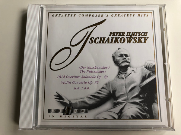 Peter Iljitch Tschaikowsky / ''Der Nussknacker/The Nutcracker'', 1812 Overture Solonelle Op. 49, Violin Concerto Op. 35 u.a./a. o. / Selected Sound Carrier Audio CD 1994 / 1919.2023-2