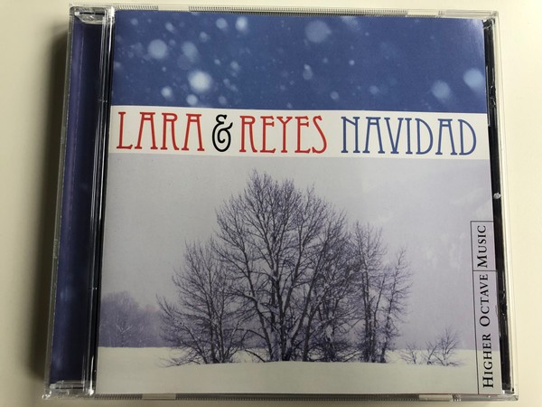 Lara & Reyes ‎– Navidad / Higher Octave Music ‎Audio CD 2000 / VHOCD77