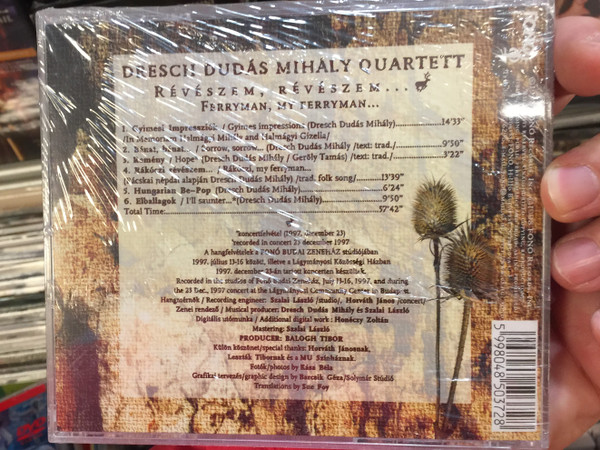 Dresch Dudás Mihály Quartett ‎– Révészem, Révészem... = Ferryman, Ferryman... / Fonó Records ‎Audio CD 1999 / FA-037-2