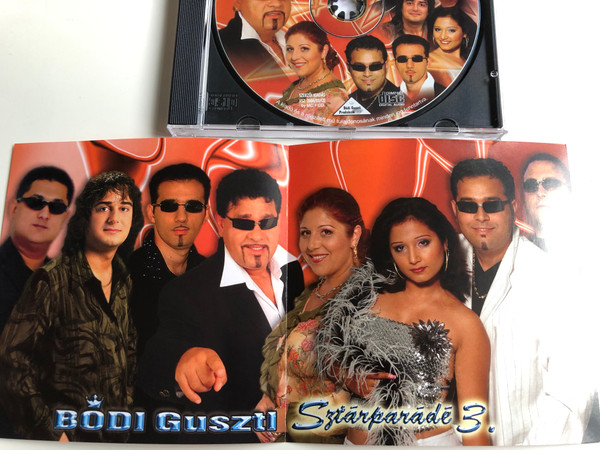 Bódi Guszti - Sztárparádé 3 / Bodi Guszti Produkcio Audio CD 2006 / FSZ 2006/02/CD