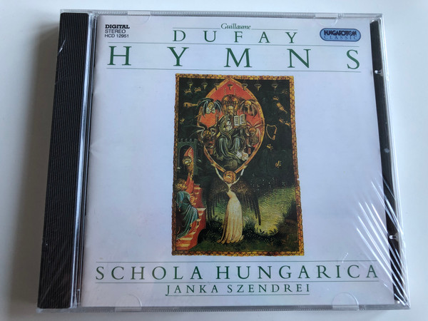 Guillaume Dufay ‎– Hymns / Schola Hungarica, Janka Szendrei / Hungaroton Classic Audio CD 1995 Stereo / HCD 12951