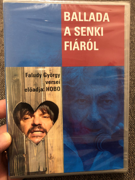 Ballada a Senki fiáról DVD 2006 Faludy György versei / Előadja HOBO / Hungarian poems by Faludy György - Interpreted by Hobo / Directed by Vidnyánszky Attila (5999883156025)