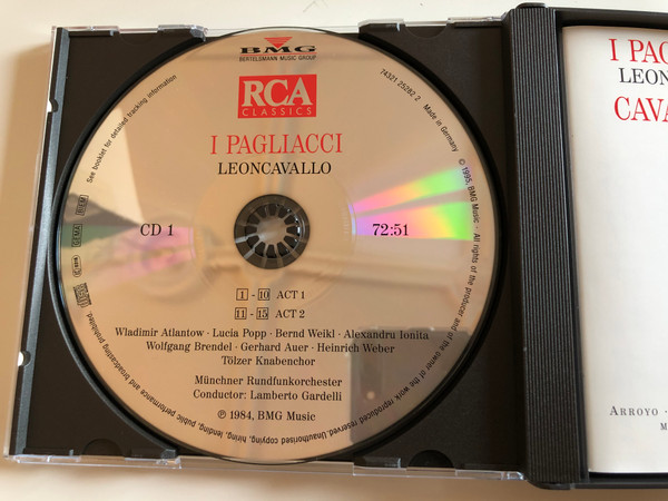 I Pagliacci - Leoncavallo / Cavalleria Rusticana - Mascagni / Arroyo, Budai, Bonisolli, Weikl, Popp, Atlantov, Brendel / Münchner Rundfunkschor Rundfunkorchester, Lamberto Gardelli ‎/ RCA Classics ‎2x Audio CD 1995 / 74321 25282 2