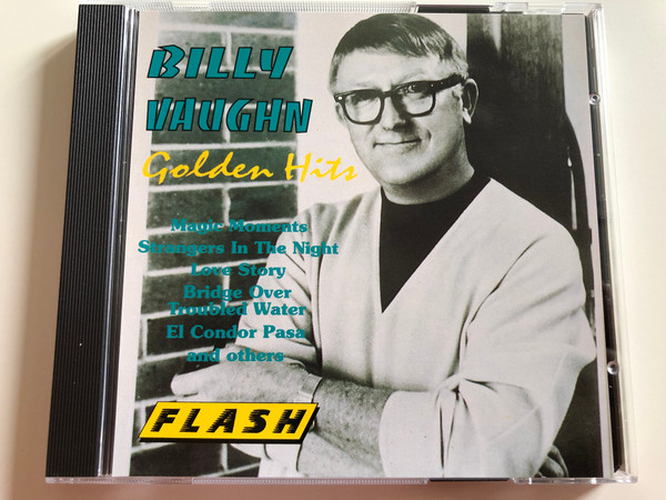 Billy Vaughn ‎– Golden Hits / Magic Moments, Strangers In The Night, Love Story, Bridge Over Troubled Water, El Condor Pasa, and others / Flash Audio CD 1989 Stereo / F 8232-2