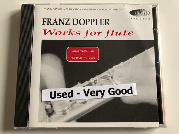 Franz Doppler ‎– Works For Flute / Flute - Gergely Ittzes, Piano - Imre Hargitai / Pannon Classic Audio CD 1997 / PCL 8001