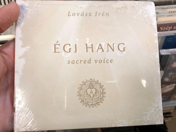 Lovász Irén ‎– Égi Hang - Sacred Voice / Siren Voices ‎Audio CD 2006 / SVCDC01
