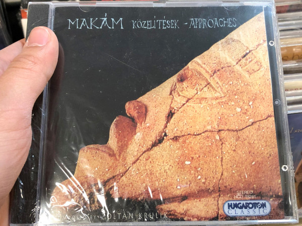 Makám ‎– Közelítések - Approaches / Composed By: Zoltán Krulik / Hungaroton Classic Audio CD 1999 Stereo / HCD 18241