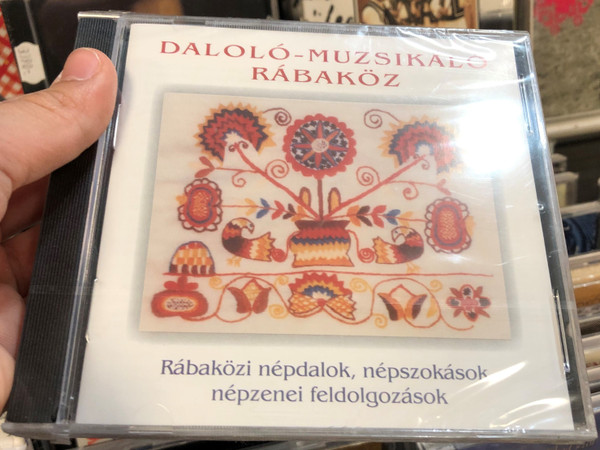 Daloló-Muzsikáló Rábaköz - Rábaközi Népdalok, Népszokások, Népzenei Feldolgozások / Harmónia Produkció ‎Audio CD 2002 / HCD 220