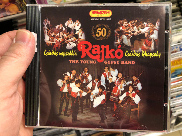 Rajko - Csardas Rhapsody / The Young Gypsy Band / Hungaroton Classic Audio CD 2002 Stereo / HCD 10316