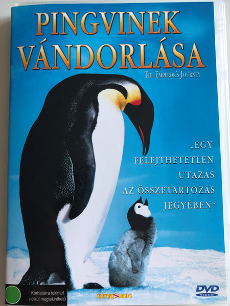 The Emperor's Journey DVD 2005 Pingvinek Vándorlása / Directed by Luc Jacquet / Narrated by Charles Berling, Romane Bohringer, Jules Sitruk, Kőszegi Ákos, Kubik Anna, Morvay Bence / Documentary about penguin migration (5999030480911.)