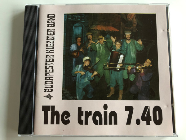 Budapester Klezmer Band ‎– The Train 7.40 / Audio CD 1997 / BKB 97/1