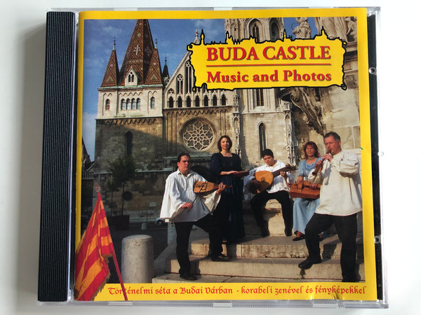 Buda Castle - Music And Photos / Történelmi Séta A Budai Várban, Korabeli Zenével És Fényképekkel / Allegro Thaler Audio CD 2005 / MZA-076