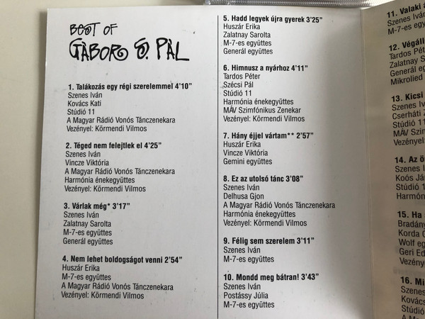 Best Of Gábor S. Pál - Találkozás Egy Régi Szerelemmel / Hany ejjel vartam, Úgy Szeretném Meghálálni, Nem Lehet Boldogságot Venni, Himnusz A Nyárhoz / Hungaroton ‎Audio CD 1998 / HCD 16827