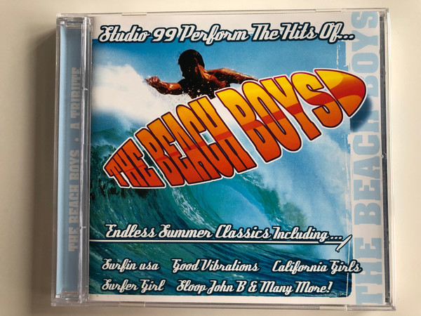 Studio 99 Perform The Hits Of... The Beach Boys - Endless Summer Classics Including... / Surfin' Usa, Good Vibrations, California Girls, Surfer Girl, Sloop John B & many more! / Going for a song Audio CD / GFS493