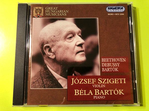 Great Hungarian Musicians – Beethoven / Debussy / Bartók CD (5991811233020)