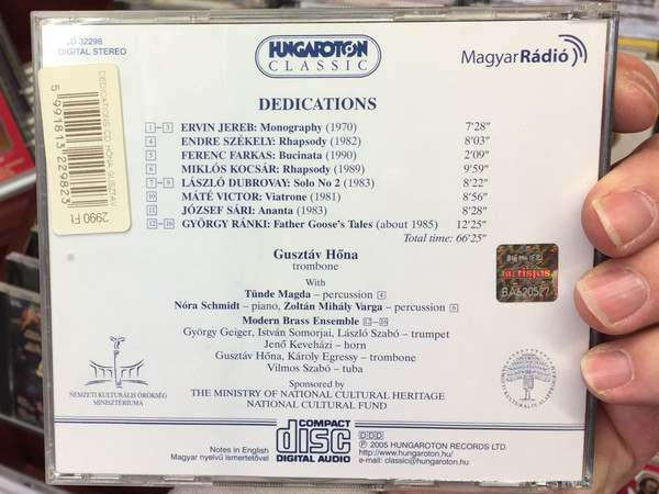 Dedications - Gusztáv Hőna, trombone / Works By Ervin Jereb, Endre Székely, Ferenc Farkas / Nóra Schmidt - piano, Tünde Magda, Zoltán Mihály Varga / Modern Brass Ensemble / Hungaroton Classic Audio CD 2005 Stereo / HCD 32298
