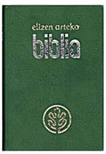 Basque Bible / Elizen Arteko Biblia / Basque (native name: Euskara) is the la...