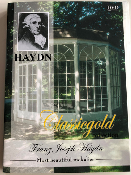 Franz Joseph Haydn - Most beautiful melodies DVD 2003 / Classicgold collection / Performed by Wolfgang van Eyck / Art Media (8716718714789)