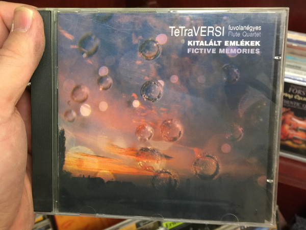 TeTraVERSI Fuvolanégyes (Flute Quartet) / Kitalált Emlékek, Fictive Memories / Fon-Trade Music ‎Audio CD 2006 / FTMCD 1