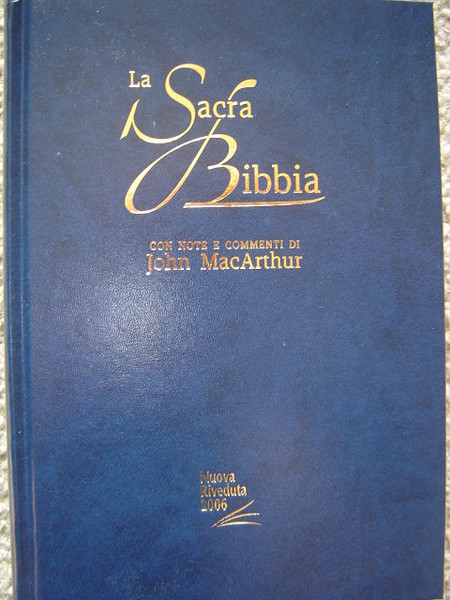 The MacArthur Study Bible in ITALIAN Language / La Sacra Bibbia