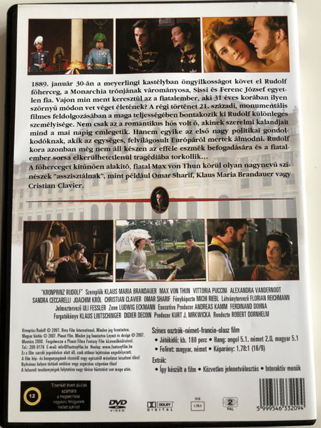 Kronprinz Rudolf DVD 2006 Rudolf, Sissi egyetlen fia / Directed by Robert Dornhelm / Starring: Max von Thun, Vittoria Puccini, Klaus Maria Brandauer ,Sandra Ceccarelli, Omar Sharif (5999546332094)