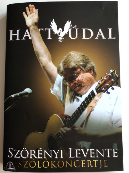  Hattyúdal - Szörényi Levente Szólókoncertje DVD 2015 Levente Szörényi's solo concert / Bánatvirág, Eljön majd a nap, Száraz még a föld, Oly távol vagy tőlem, Még fáj minden csók / Hammer Records (5999505138811)