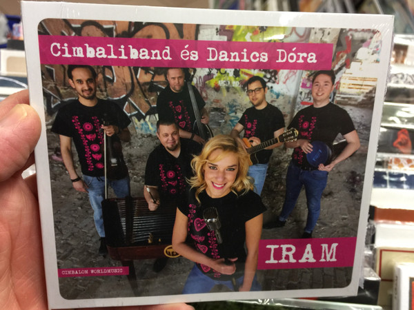 Cimbaliband es Danics Dora - Iram / Fonó Records Audio CD 2019 / 5998048543823