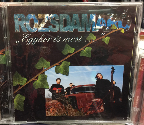 Rozsdamaró ‎– "Egykor És Most..." / Periferic Records Audio CD 2002 / BGCD144