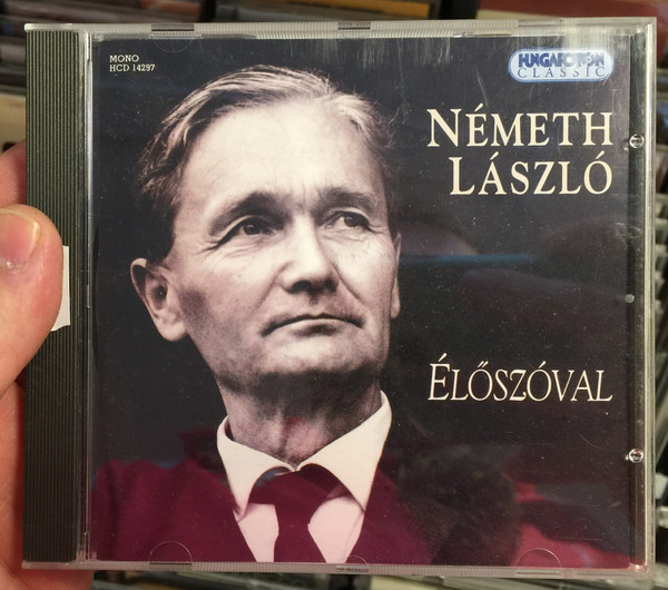 Németh László - Eloszoval / Hungaroton Classic Audio CD 2001 Mono / HCD 14297
