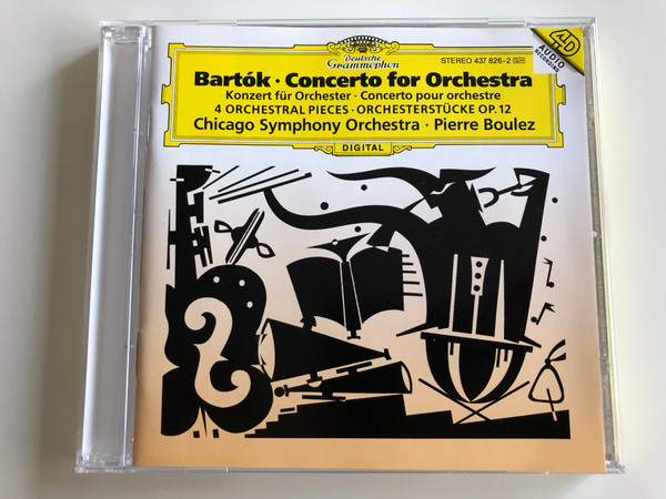 Bartók ‎– Concerto For Orchestra / 4 Orchestral Pieces, Orchesterstucke Op. 12 / Chicago Symphony Orchestra, Pierre Boulez / Deutsche Grammophon ‎Audio CD 1993 Stereo / 437 826-2