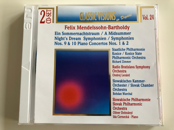 Classic Visions In Digital Vol. 24 / Felix Mendelssohn-Bartholdy ‎- Ein Sommernachtstraum, A Midsummer, Night's Dream Symphonien, Symphonies Nos. 9 & 10 Piano Concertos Nos. 1 & 2 / Classic Visions In Digital ‎2x Audio CD / 5363