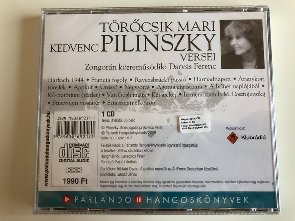 Törőcsik Mari ‎– Kedvenc Pilinszky Versei / Parlando Hangoskönyvkiadó ‎Audio CD 2006 / ISBN 963869219-7