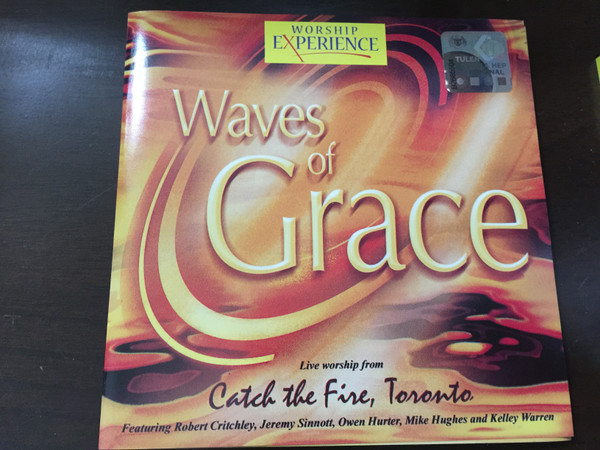 Waves of Grace - Live worship from Catch the Fire, Toronto by Various Artists (2003) Audio CD (5019282246223)