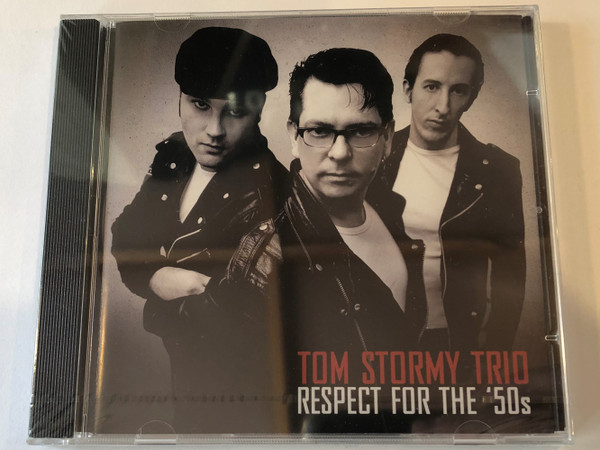 Tom Stormy Trio - Respect For The '50s / Tom-Tom Records Audio CD 2009 / TTCD122