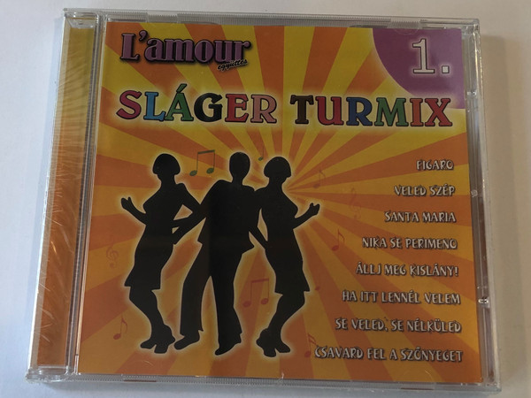 L'amour Együttes - Slager Turmix 1. / Figaro, Veled Szep, Santa Maria, Nika Se Perimeno, Allj Meg Kislany!, Ha Itt Lennel Velem, Se Veled,Se Nelkuled, Csavard Fel A Szonyeget / S. C. Artmedia International S.R.L Audio CD / 5998557179421
