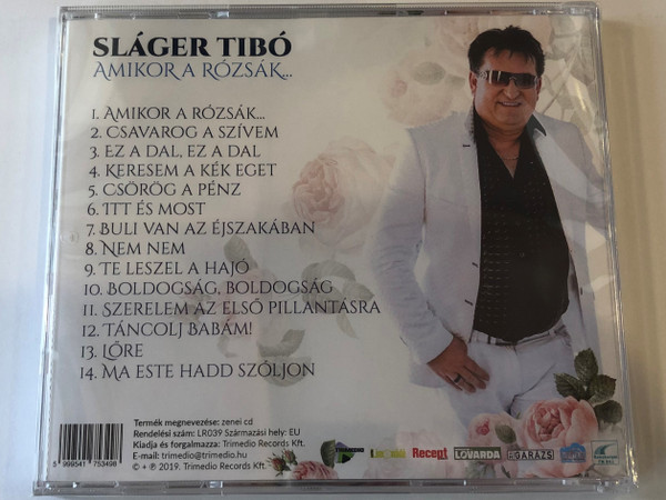 Sláger Tibó ‎–Amikor A Rozsak... / Trimedio Records Kft. Audio CD 2019 / LR039