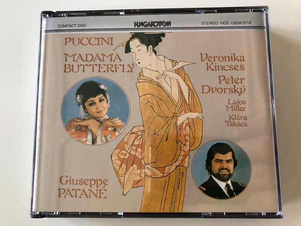 Puccini - Madama Butterfly / Giuseppe Patané / Veronika Kincses, Peter Dvorský, Lajos Miller, Klára Takács / Hungaroton 2x Audio CD 1981 Stereo / HCD 12256-57-2