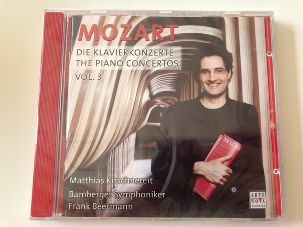 Mozart – Die Klavierkonzerte - The Piano Concertos Vol. 3 / Matthias Kirschnereit, Bamberger Symphoniker, Frank Beermann ‎/ Arte Nova Classics ‎Audio CD 2001 / 74321 87147 2