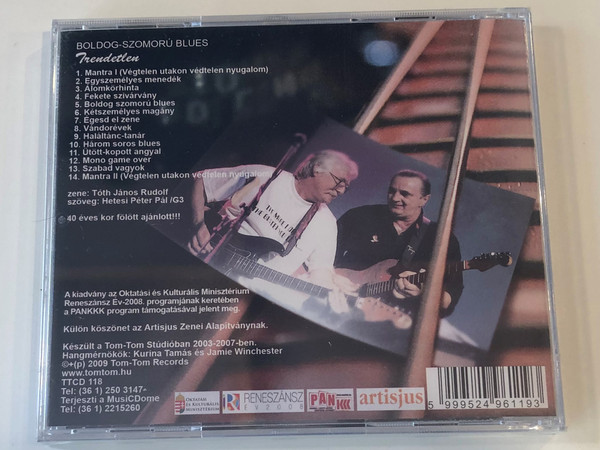 Boldog-Szomorú Blues - Trendetlen / Tom-Tom Records ‎Audio CD 2009 / TTCD 118