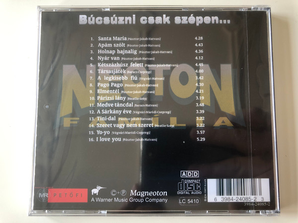 Neoton Família ‎– Búcsúzni Csak Szépen... / Reszletek az egyuttes 1998. aprilis 24-en a Budapest Sportcsarnokban tartott nagysikeru koncertjebol. / Magneoton ‎Audio CD / 63984-24085-23