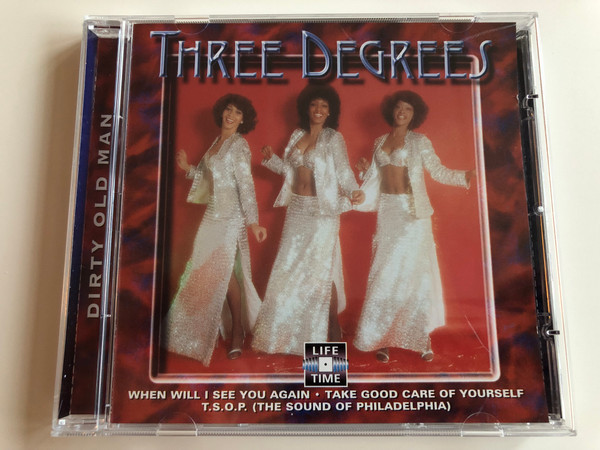 Three Degrees ‎– Dirty Old Man / When Will I See You Again, Take Good Care Of Yourself, T. S. O. P. (The Sound Of Philadelphia) / Life Time ‎Audio CD / LT-5081