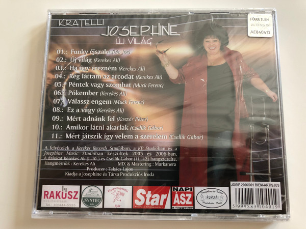 Kratelli Josephine ‎– Új Világ / Josephine És Társai Produkciós iroda ‎Audio CD 2006 / JOSIE 2006/001