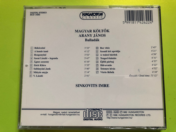 Arany Janos - Balladak / Agnes asszony, Matyas anyja, Szondi ket aprodja, A walesi bardok, Tengeri-hantas, Hid-avatas, Tetemre hivas / Sinkovits Imre / Hungaroton Classic Audio CD 1998 Stereo / HCD 14262 (5991811426224)