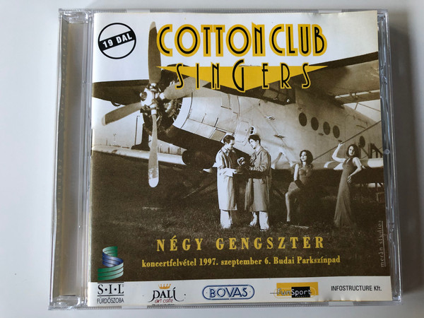 Cotton Club Singers ‎– Négy Gengszter / Koncertfelvetel 1997. szeptember 6. Budai Parkszinpad / Audio CD / C.C.S. 02
