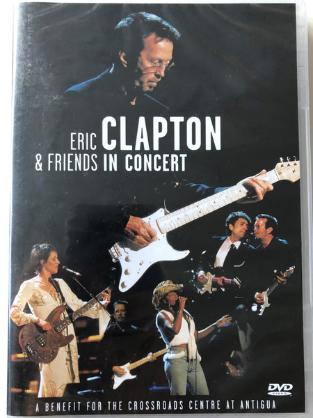Eric Clapton & Friends in Concert DVD 1999 / A Benefit for the Crossroads Centre at Antigua / Featuring Mary J. Blige, Bob Dylan, Sheryl Crow / Filmed live at Madison Square Garden NY / Warner Music (075993851021)
