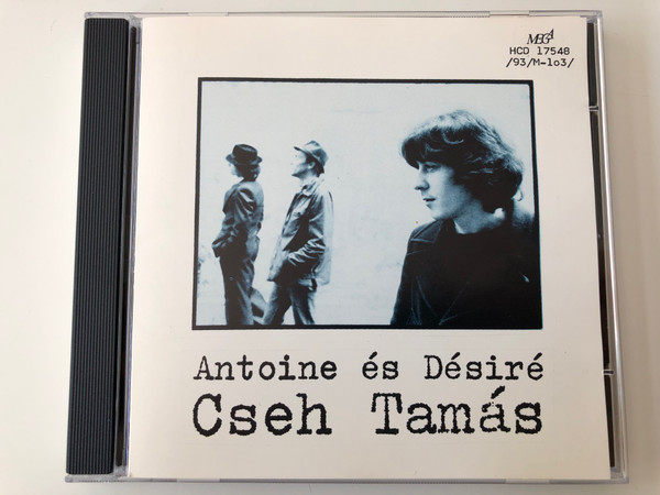 Antoine És Désiré - Cseh Tamás ‎/ Mega Audio CD 1993 / HCD 17548 (93/M-103)