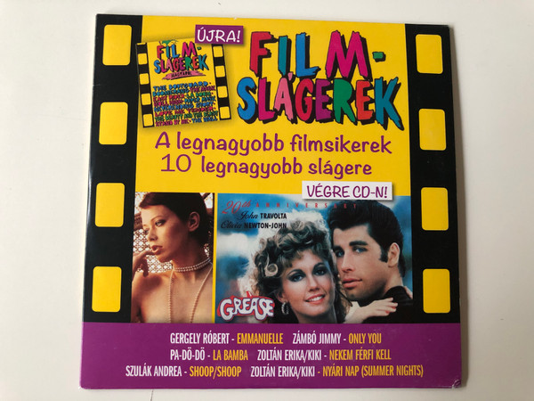 Ujra! / Film-Slagerek - A legnagyobb filmsikerek 10 legnagyobb slagere / Vagre Cd-n! / Gergely Robert - Emmanuelle, Zambo Jimmy - Only You, Pa-Do-Do - La Bamba, Zoltan Erika/Kiki - Nekemć Ferfi Kell / Magneoton Audio CD 2012 / 5999885533213